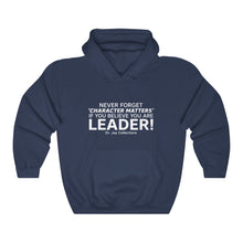 Load image into Gallery viewer, Never Forget! - Character Matters Hooded Sweatshirt
