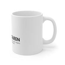 Load image into Gallery viewer, A Special Mug for A Queen
