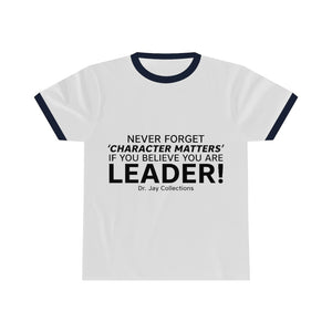 Never Forget! - Character Matters T-Shirt