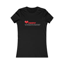 Load image into Gallery viewer, Wifey Women&#39;s T-Shirt

