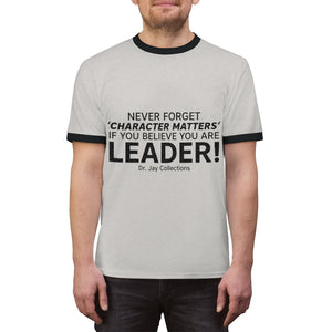 Never Forget! - Character Matters T-Shirt