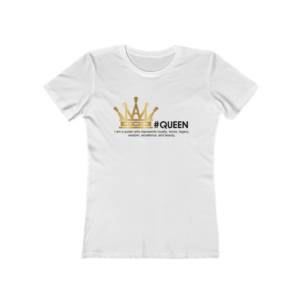 White T-Shirt for a Queen!
